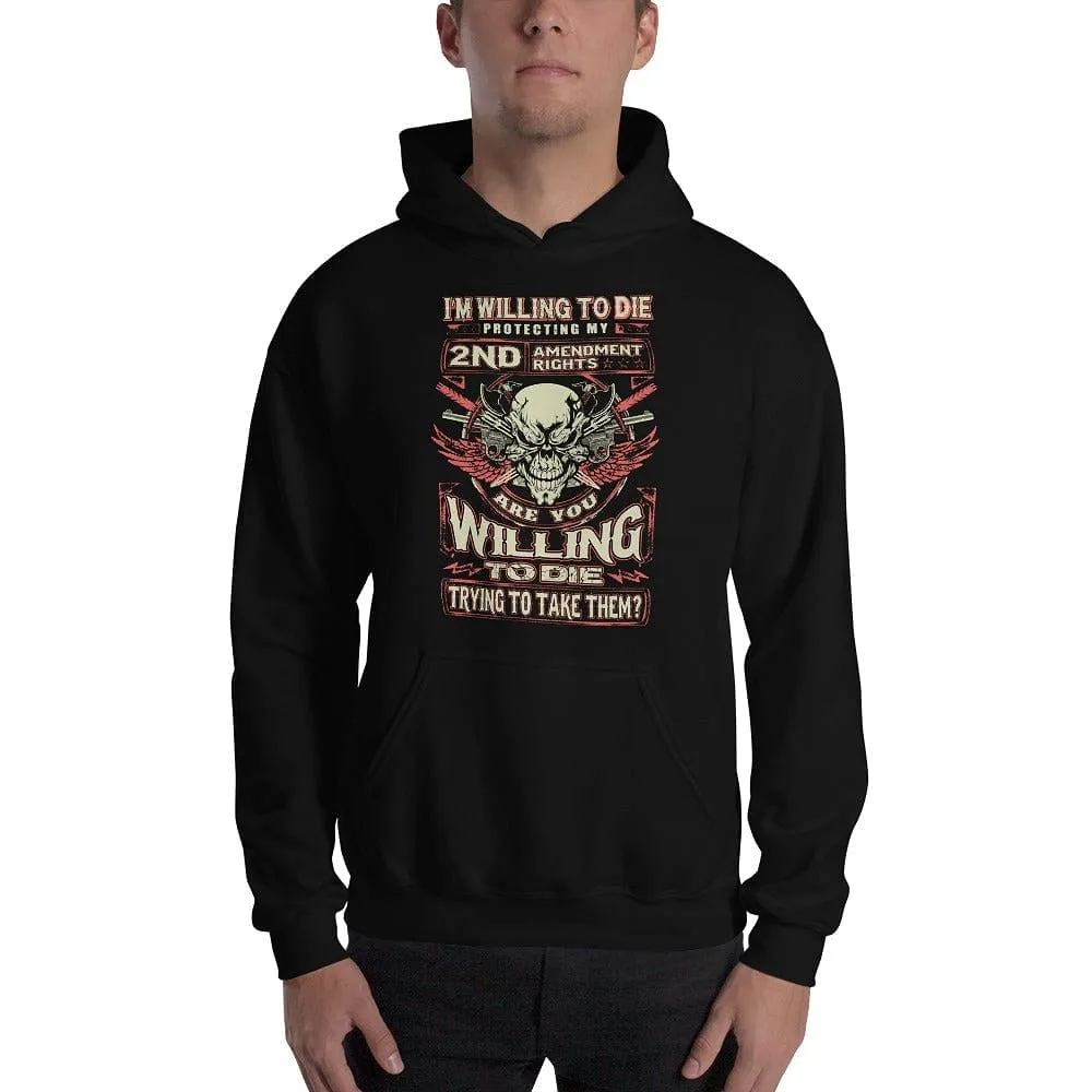 I'm Will To Die Protecting - Skull Hoodie - up to 5XL