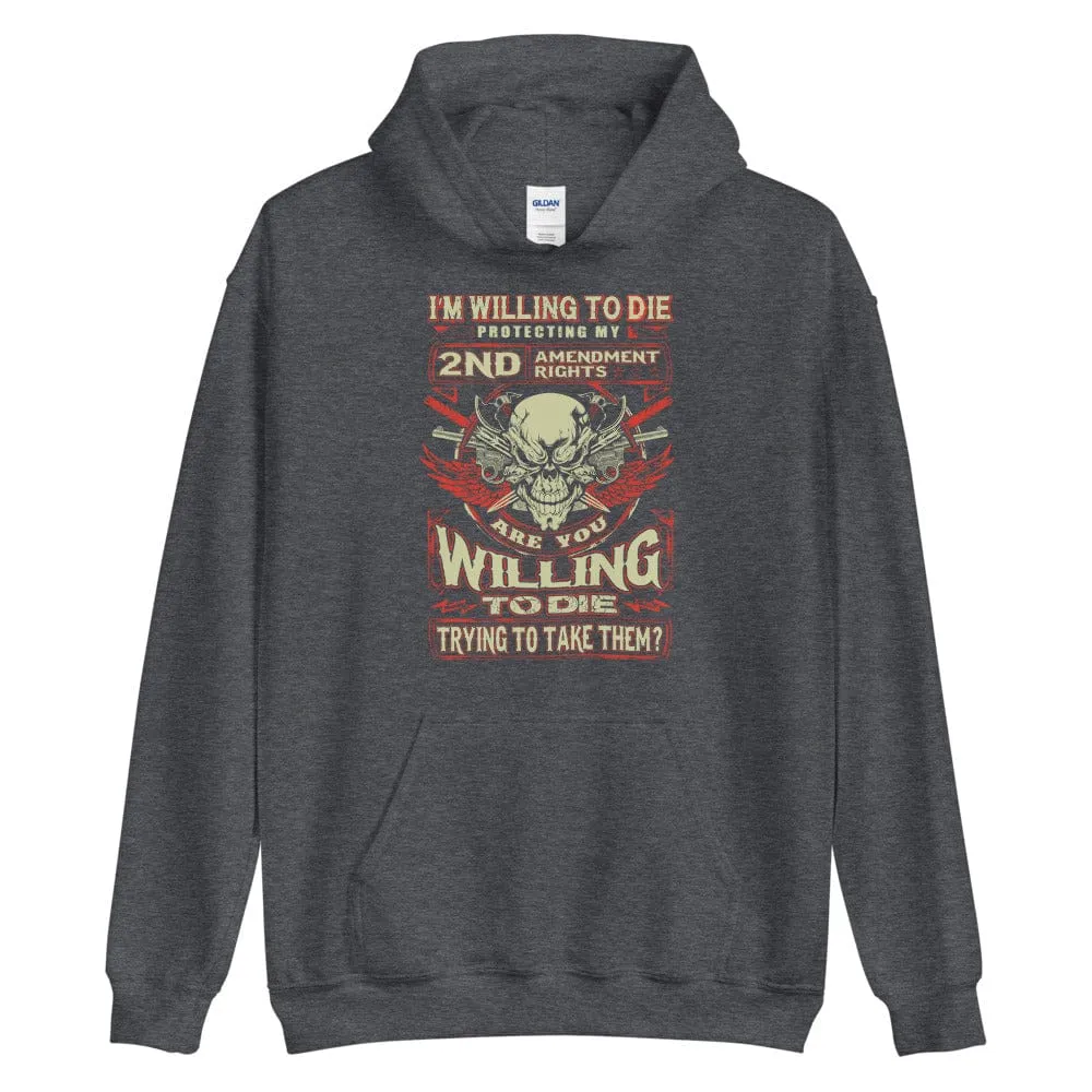 I'm Will To Die Protecting - Skull Hoodie - up to 5XL