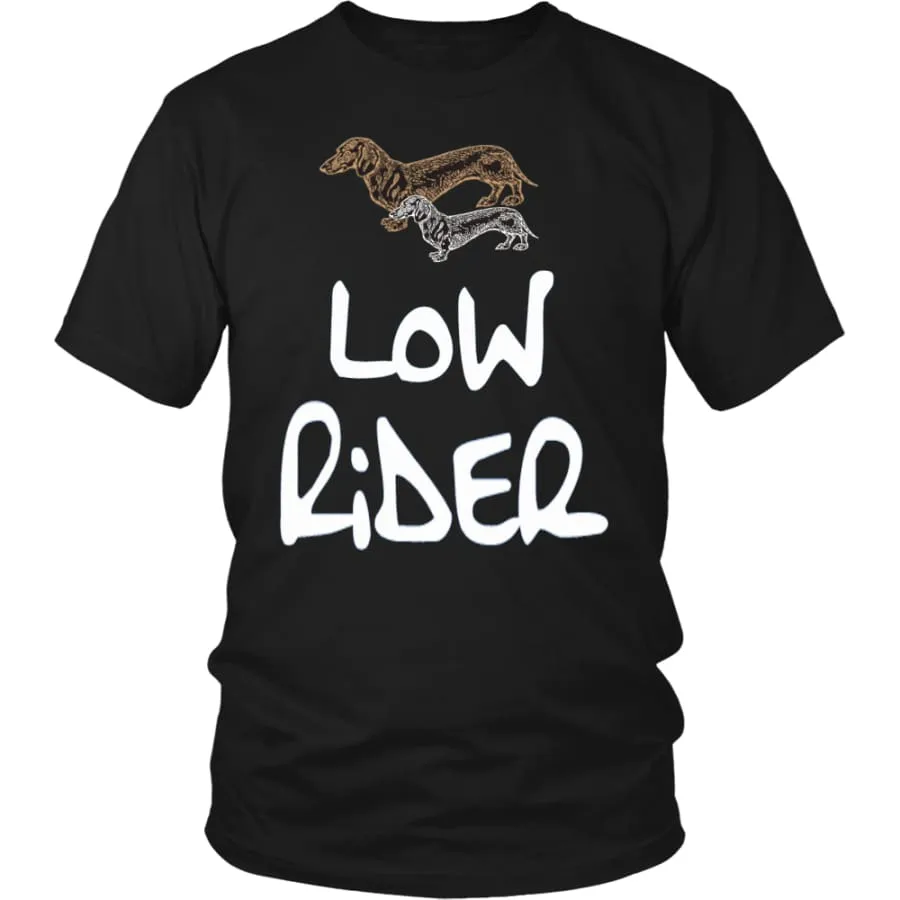 Low Rider Dog Lover Shirt Mens Womens (12 Colors)